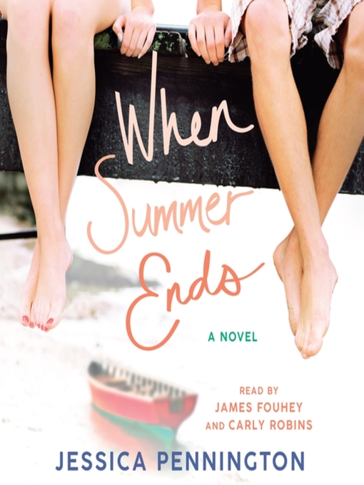 Title details for When Summer Ends by Jessica Pennington - Available